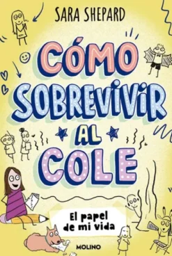 COMO SOBREVIVIR AL COLE Nº02: EL PAPEL DE MI VIDA [CARTONE]