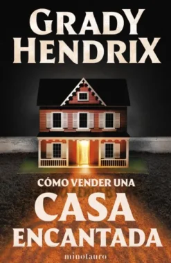 COMO VENDER UNA CASA ENCANTADA [RUSTICA]