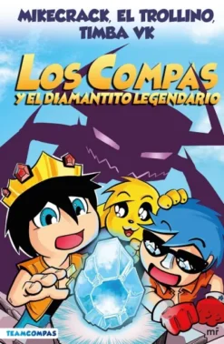 COMPAS Y EL DIAMANTITO LEGENDARIO, LOS Nº01 [CARTONE]