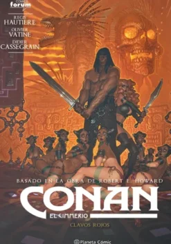 CONAN EL CIMMERIO Nº07: CLAVOS ROJOS [CARTONE]
