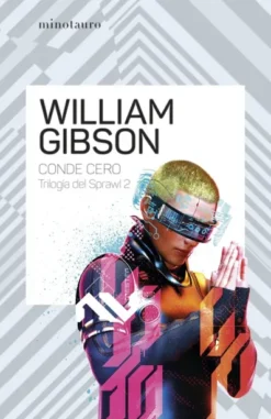 CONDE CERO (TRILOGIA DE SPRAWL VOL.2) [RUSTICA]