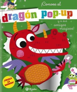 CONOCE AL DRAGON POP-UP Y A SUS AMIGOS MAGICOS! [CARTONE]