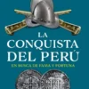 CONQUISTA DEL PERU, LA [RUSTICA]