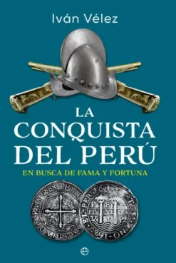 CONQUISTA DEL PERU, LA [RUSTICA]