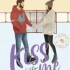CONTIGO HASTA EL FINAL (OFF CAMPUS / #KISS ME 4) [RUSTICA]