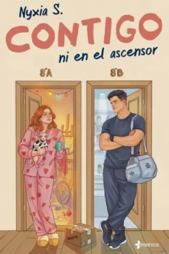 CONTIGO NI EN EL ASCENSOR [RUSTICA]