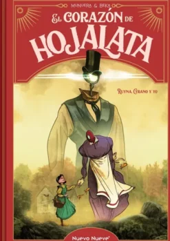 CORAZON DE HOJALATA, EL VOL.1: RUYNA. CYRANO Y YO [CARTONE]