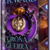 CORONA DE GUERRA Y SOMBRA (ED. LIMTADA CON CANTOS PINTADOS) [CARTONE]