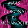 CORONA DE MEDIANOCHE (TRONO DE CRISTAL 2) [RUSTICA]