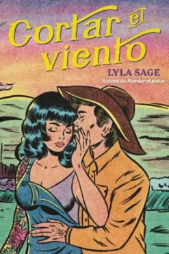CORTAR EL VIENTO (REBEL BLUE RANCH 2) [RUSTICA]
