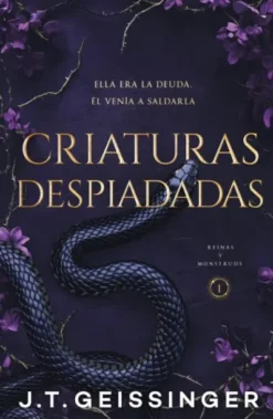 CRIATURAS DESPIADADAS (REINAS Y MONSTRUOS 1) (DARK ROMANCE) [RUSTICA]