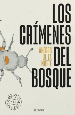 CRIMENES DEL BOSQUE, LOS [RUSTICA]