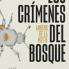 CRIMENES DEL BOSQUE, LOS [RUSTICA]