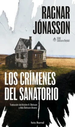 CRIMENES DEL SANATORIO, LOS (SERIE COMISARIO REYKDAL 1) [RUSTICA]