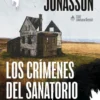 CRIMENES DEL SANATORIO, LOS (SERIE COMISARIO REYKDAL 1) [RUSTICA]