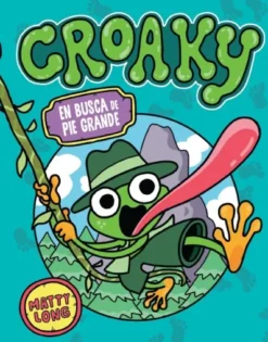 CROAKY Nº01: EN BUSCA DE PIE GRANDE [CARTONE]