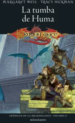 CRONICAS DE LA DRAGONLANCE VOLUMEN 2: LA TUMBA DE HUMA [RUSTICA]