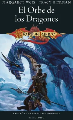 CRONICAS PERDIDAS VOLUMEN 2: EL ORBE DE LOS DRAGONES [RUSTICA]
