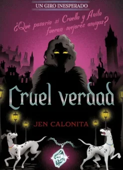 CRUEL VERDAD (UN GIRO INESPERADO) [RUSTICA]