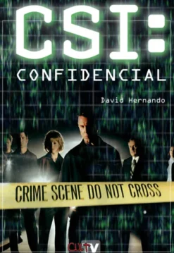 CSI: CONFIDENCIAL [RUSTICA]
