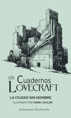 CUADERNOS LOVECRAFT, LOS Nº02: LA CIUDAD SIN NOMBRE [CARTONE]