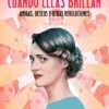 CUANDO ELLAS BRILLAN [RUSTICA]
