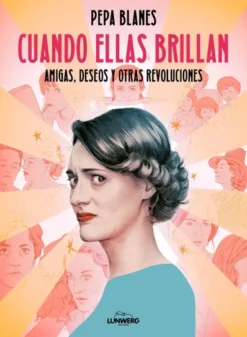 CUANDO ELLAS BRILLAN [RUSTICA]