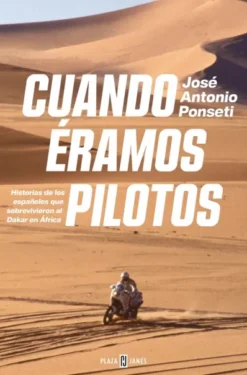CUANDO ERAMOS PILOTOS [RUSTICA]