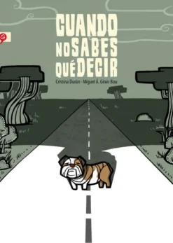CUANDO NO SABES QUE DECIR [RUSTICA]