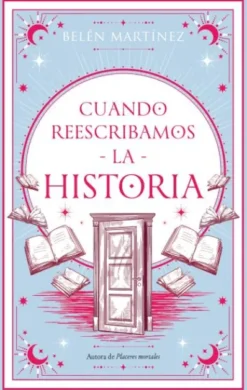 CUANDO REESCRIBAMOS LA HISTORIA [RUSTICA]