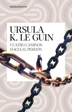 CUATRO CAMINOS HACIA EL PERDON [RUSTICA]
