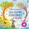 CUATRO ESTACIONES DE VIVALDI, LAS (LIBROS SONOROS) [CARTONE]