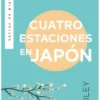 CUATRO ESTACIONES EN JAPON [RUSTICA]