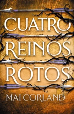 CUATRO REINOS ROTOS (CINCO ARMAS ROTAS 2) [CARTONE]