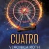 CUATRO (SAGA DIVERGENTE LIBRO 4) [BOLSILLO]