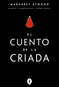 CUENTO DE LA CRIADA, EL (NOVELA GRAFICA) [RUSTICA]