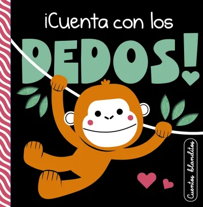 CUENTOS BLANDITOS: ¡CUENTA CON LOS DEDOS!