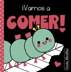 CUENTOS BLANDITOS: ¡VAMOS A COMER! [CARTONE]
