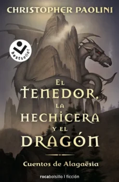 CUENTOS DE ALAGAESIA: TENEDOR, LA HECHICERA Y EL DRAGON, EL (VOLUMEN 1) [BOLSILLO]