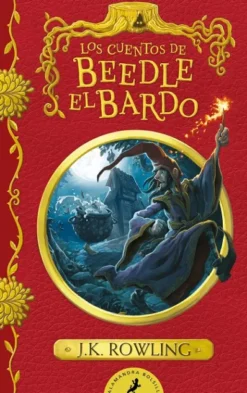 CUENTOS DE BEEDLE EL BARDO, LOS (UN LIBRO DE LA BIBLIOTECA DE HOGWARTS) [RUSTICA]
