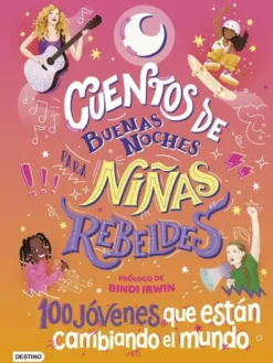 CUENTOS DE BUENAS NOCHES PARA NIÑAS REBELDES Nº04 [CARTONE]