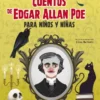 CUENTOS DE EDGAR ALLAN POE PARA NIÑOS Y NIÑAS [CARTONE]