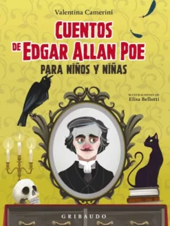 CUENTOS DE EDGAR ALLAN POE PARA NIÑOS Y NIÑAS [CARTONE]