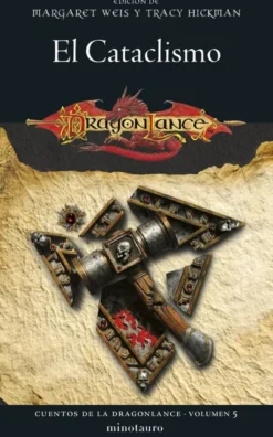 CUENTOS DE LA DRAGONLANCE VOL.5: EL CATACLISMO [RUSTICA]