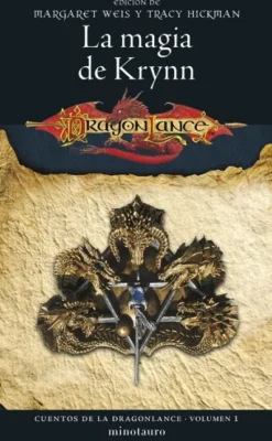CUENTOS DE LA DRAGONLANCE VOL.1: LA MAGIA DE KRYNN [RUSTICA]