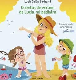 CUENTOS DE VERANO DE LUCIA MI PEDIATRA [CARTONE]