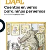 CUENTOS EN VERSO PARA NIÑOS PERVERSOS [RUSTICA]