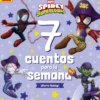 7 CUENTOS PARA LA SEMANA: ¡ALERTA SPIDEY!: SPIDEY Y SU SUPEREQUIPO [RUSTICA]