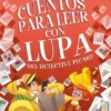 CUENTOS PARA LEER CON LUPA DEL DETECTIVE PICARD Nº2: EL CASO DEL PELUDO DELINCUENTE [CARTONE]