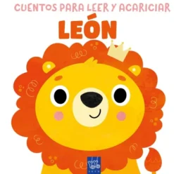 CUENTOS PARA LEER Y ACARICIAR: LEON [CARTONE]